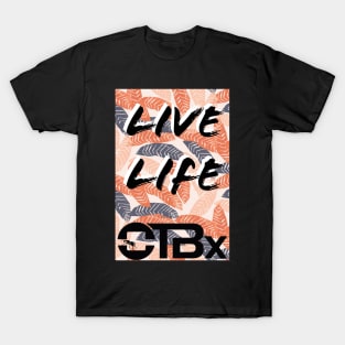 Live Life OTBx T-Shirt